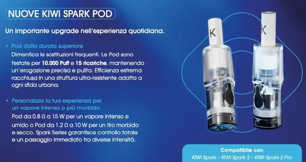 kiwi spark pro 2 nuove pod cartucce